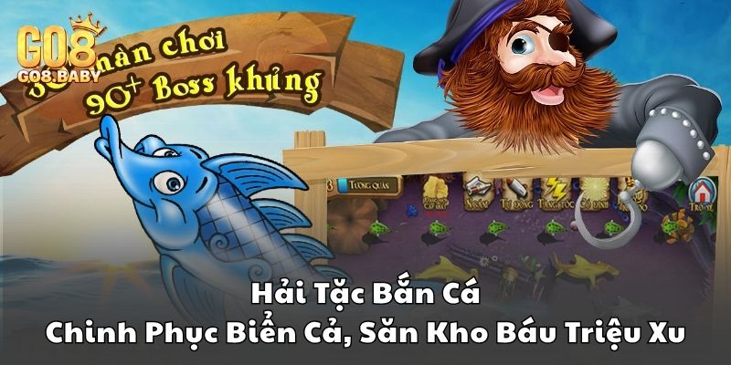 Hải Tặc Bắn Cá